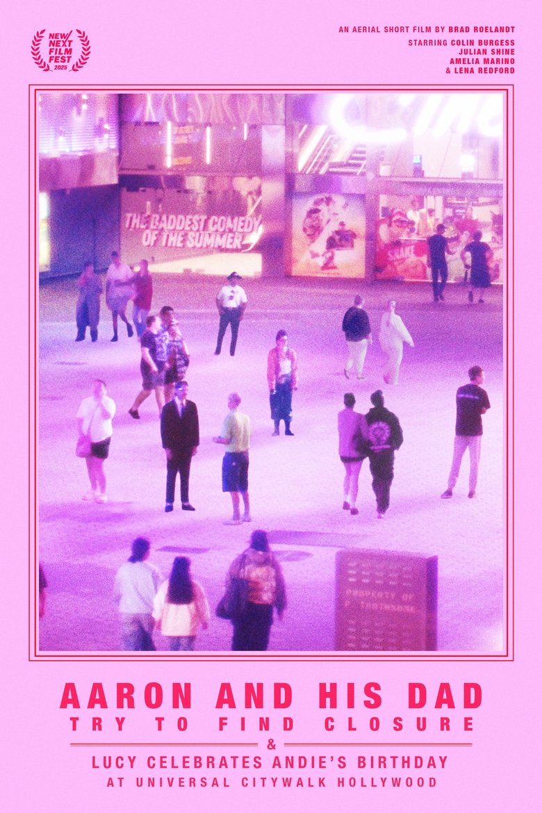Poster of Aaron and His Dad Try to Find Closure & Lucy Celebrates Andie’s Birthday at Universal CityWalk Hollywood