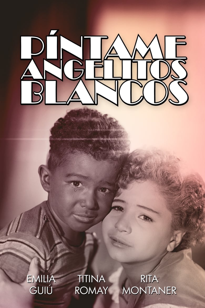 Poster of Píntame angelitos blancos