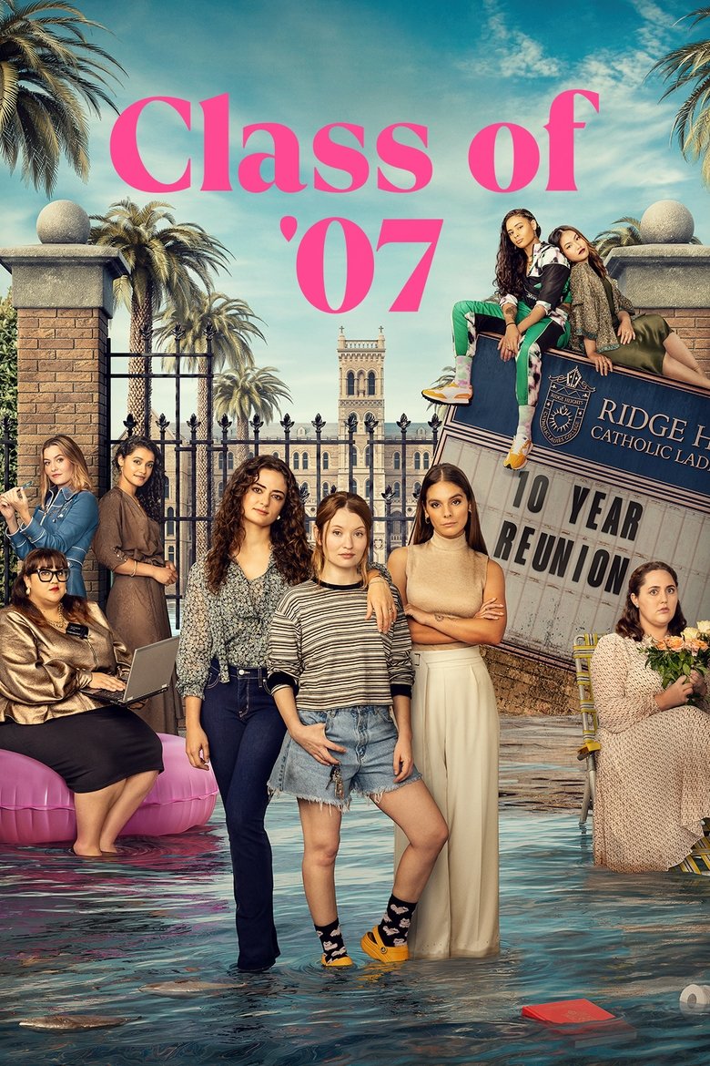 Poster of Episodes in Class Of '07 - Season 1 - Season 1