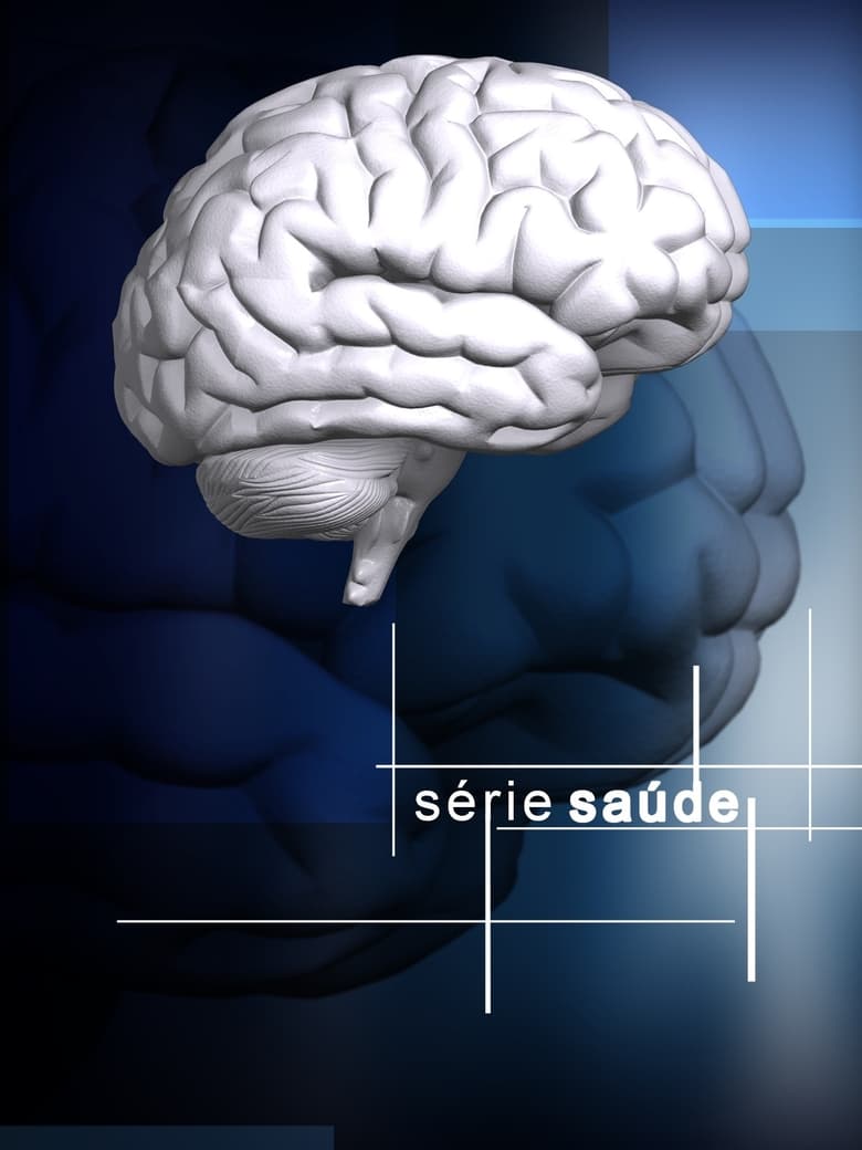 Poster of Episodes in Série Saúde - Season 1 - Season 1