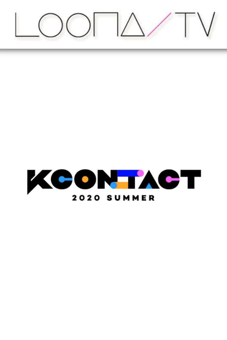 Poster of Cast and Crew in LOONA TV - Season 34 - Episode 6 - Episode 606 – KCON:TACT 2020