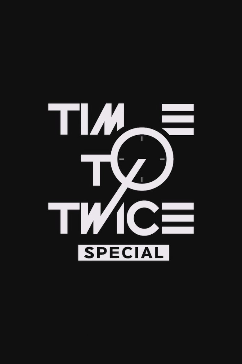 Poster of Episodes in TIME TO TWICE - TDOONG High School Season 3 - TDOONG High School Season 3