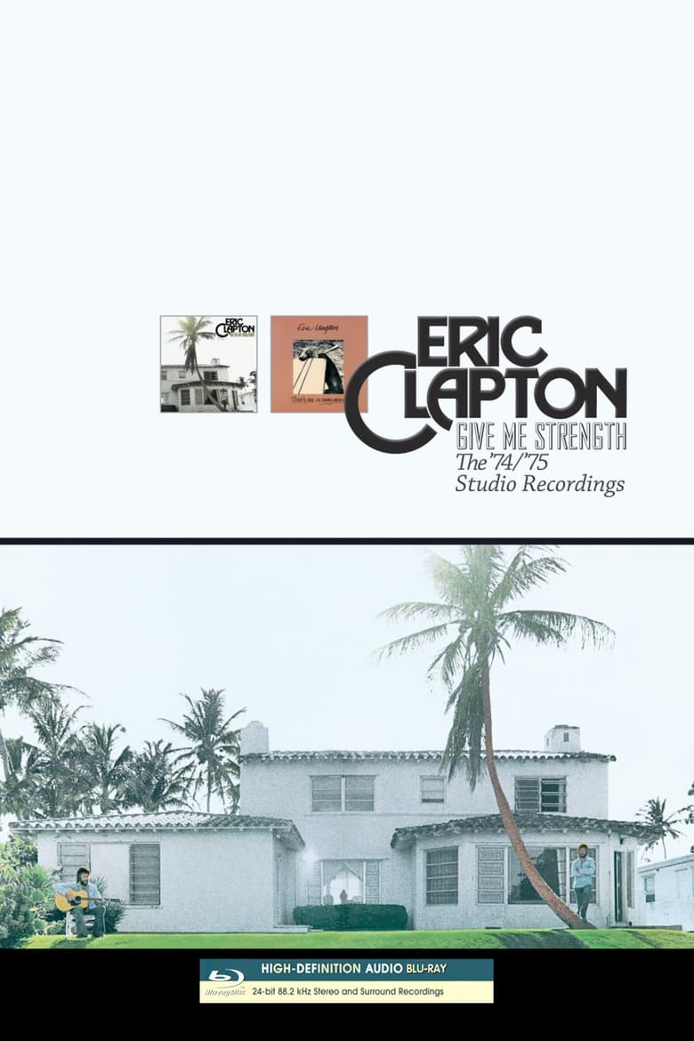 Poster of Eric Clapton - Give Me Strength: The 74-75 Recordings