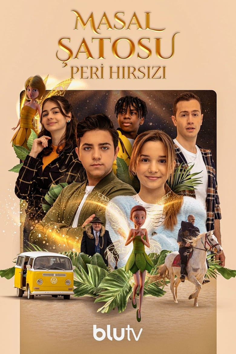 Poster of Masal Şatosu: Peri Hırsızı