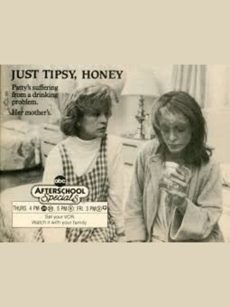 Poster of Just Tipsy, Honey