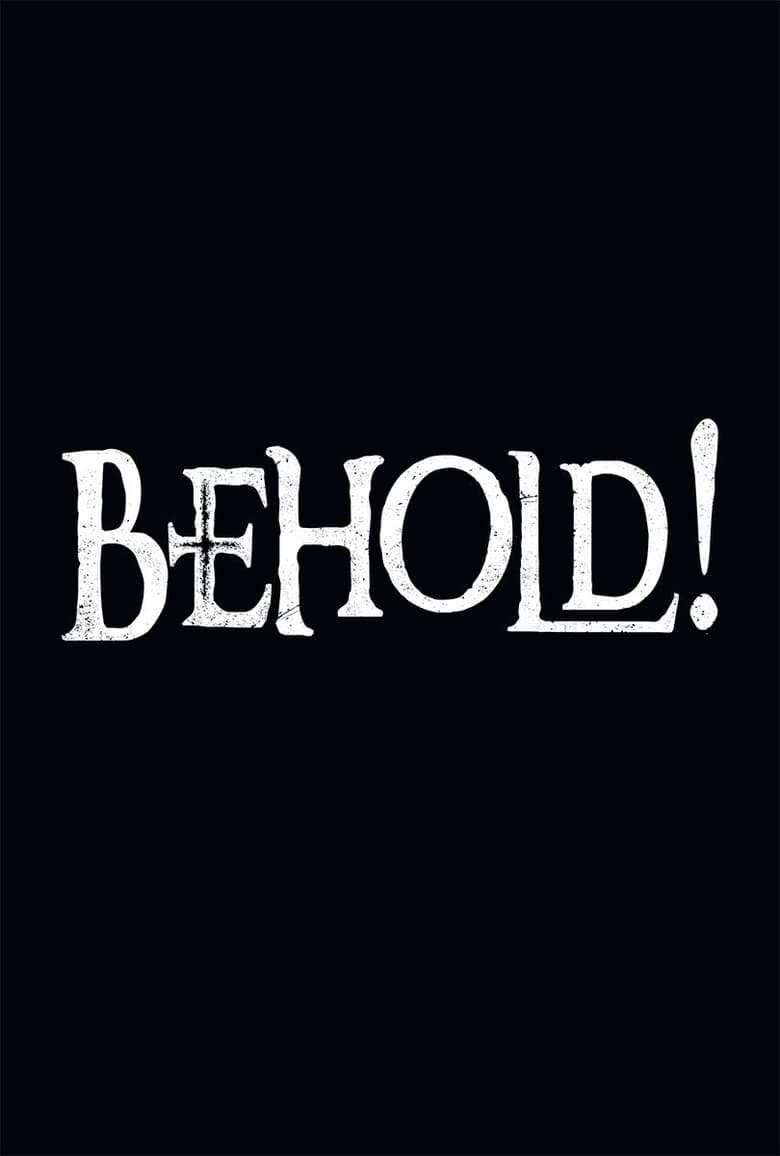 Poster of Behold!