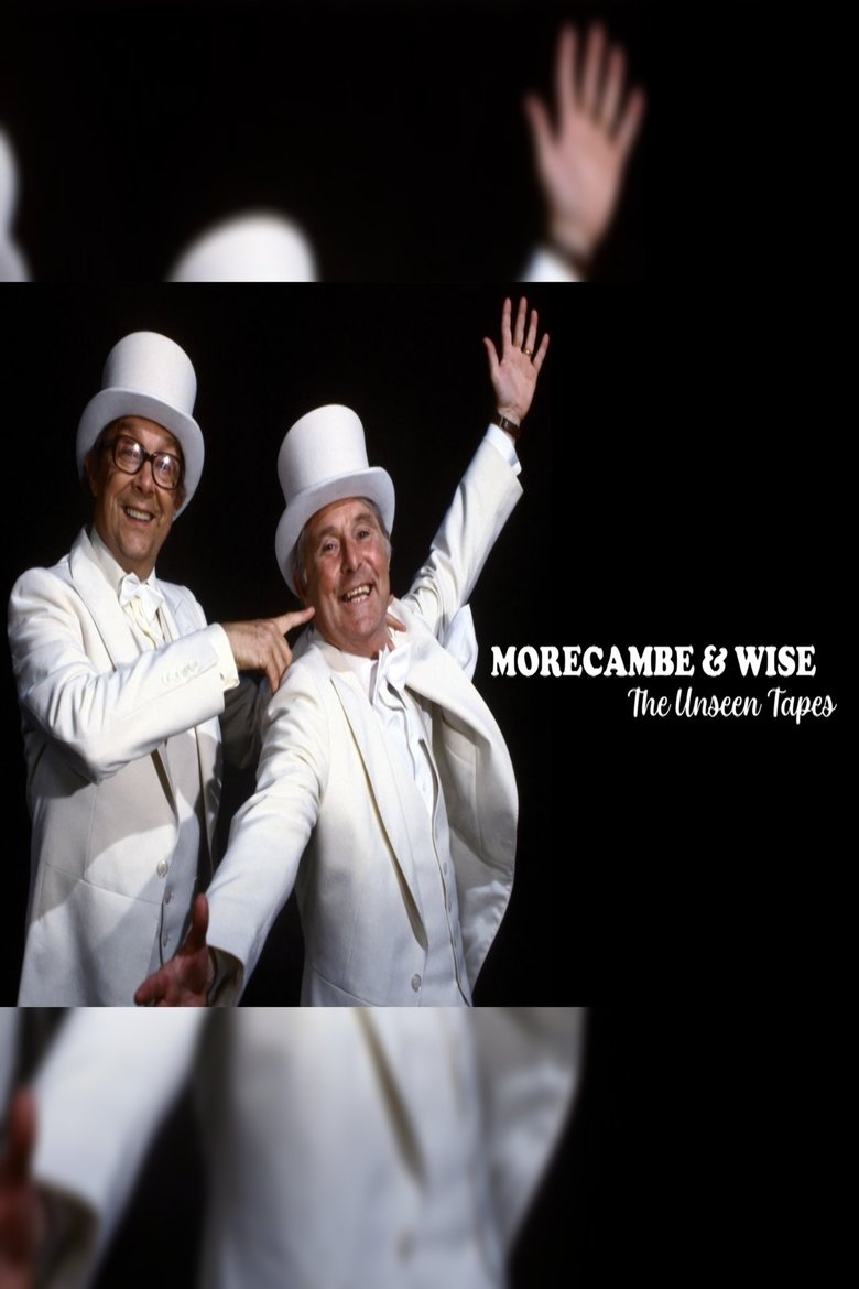 Poster of Morecambe & Wise: The Unseen Tapes