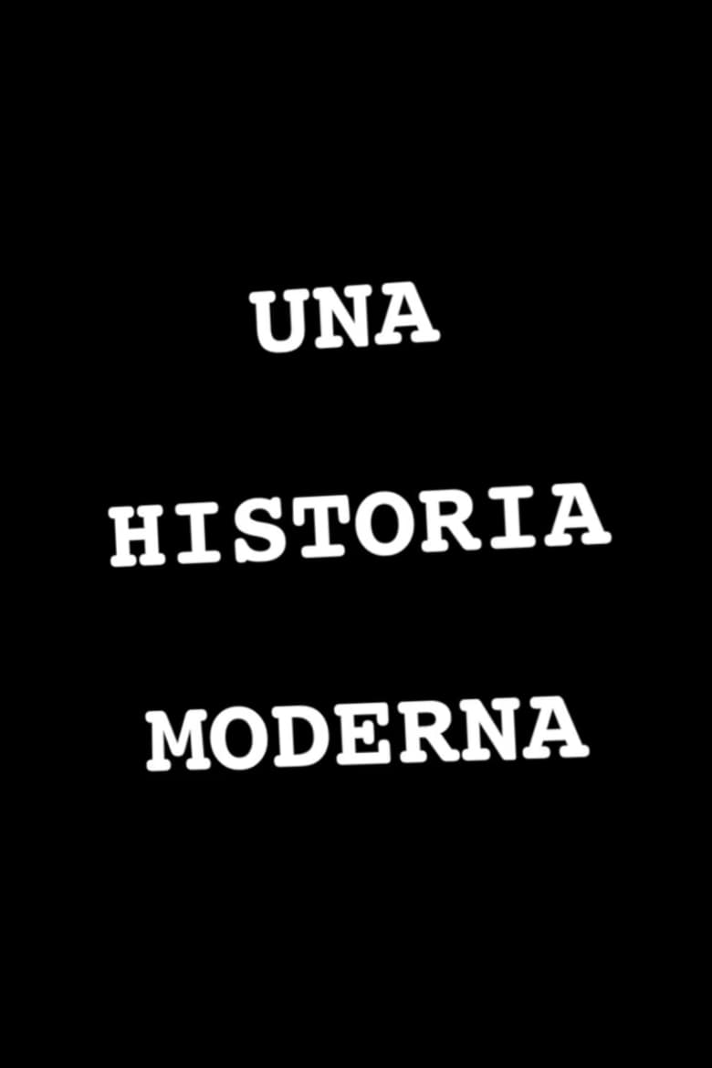 Poster of Una Historia Moderna