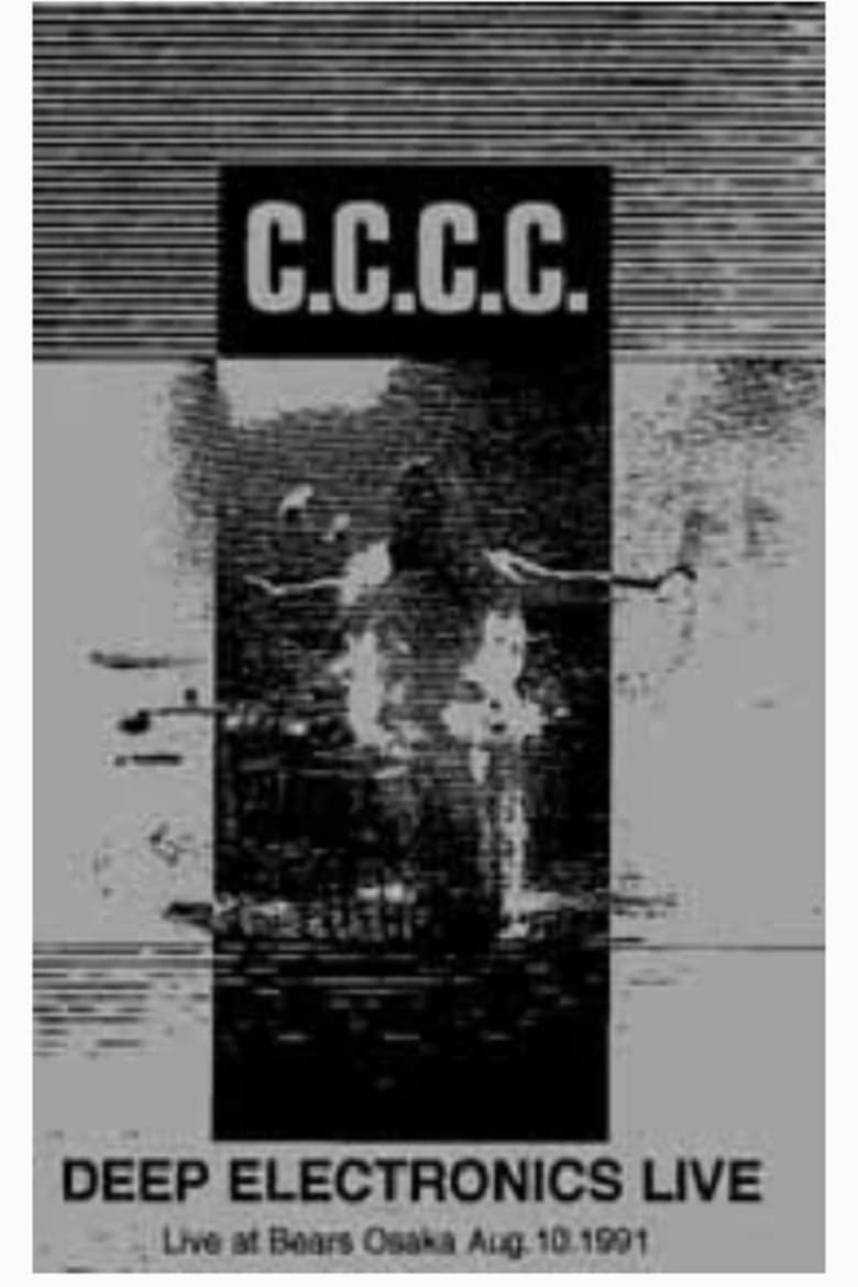 Poster of C.C.C.C. - Deep Electronics Live