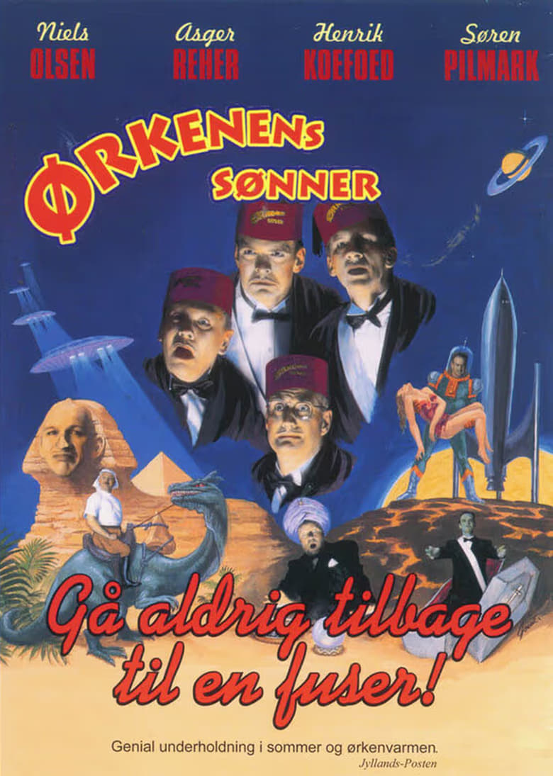 Poster of Ørkenens Sønner: Gå aldrig tilbage til en fuser