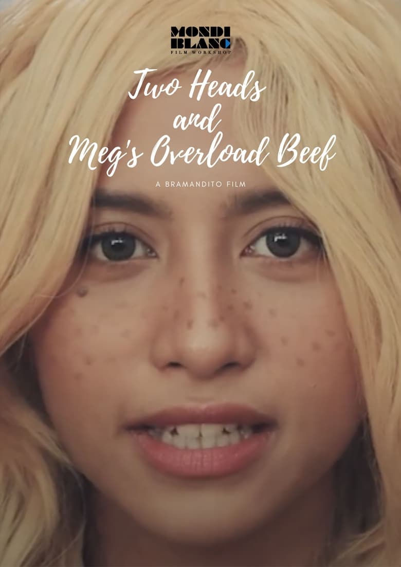 Poster of Two Heads and Meg's Overload Beef