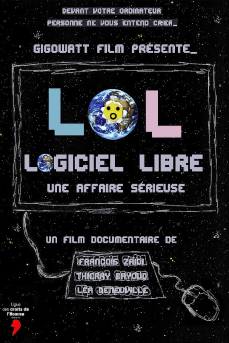 Poster of LoL, Logiciel Libre, une affaire sérieuse