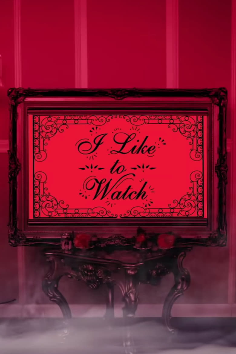 Poster of Episodes in I Like To Watch - Season 3 - Season 3