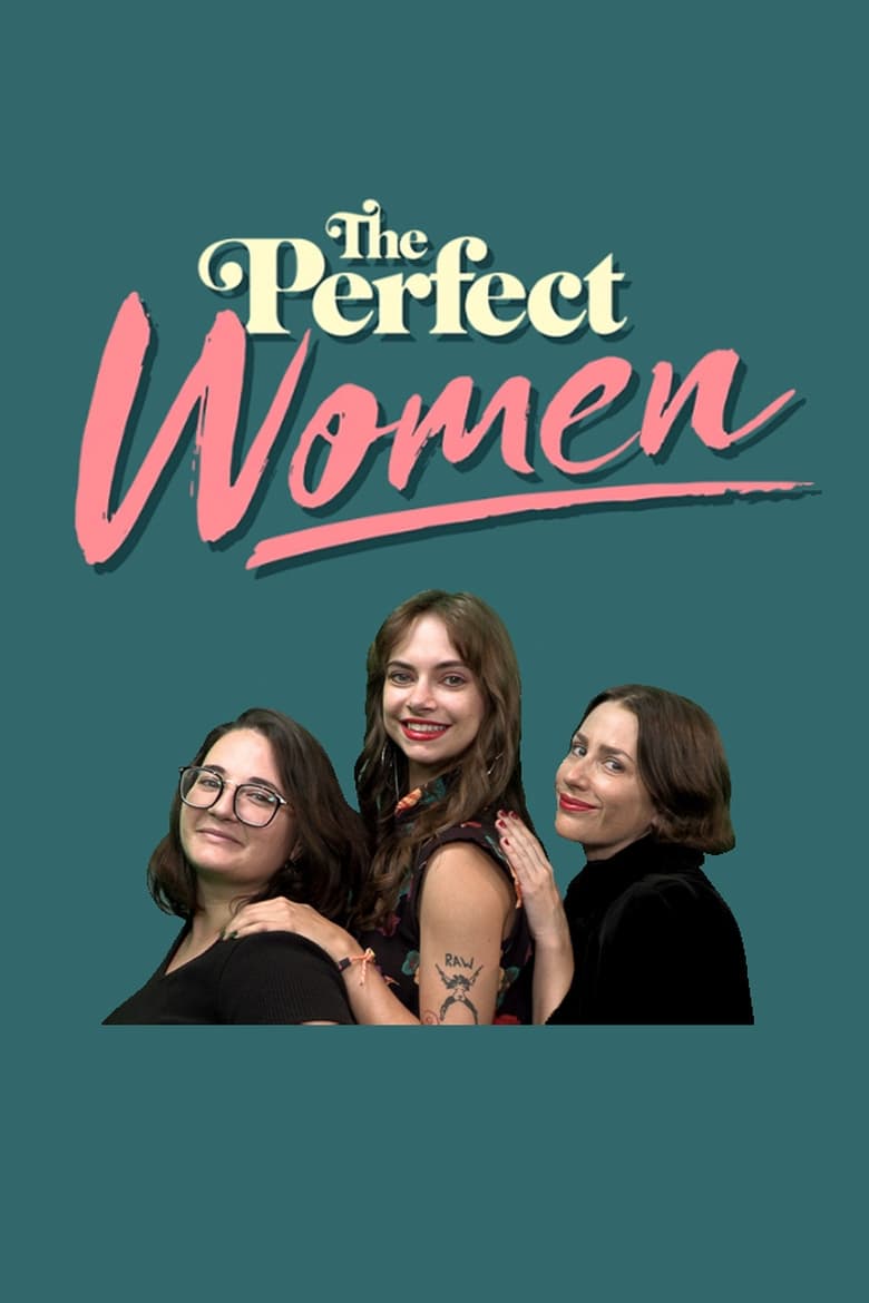 Poster of Episodes in The Perfect Women - The Perfect Women - The Perfect Women