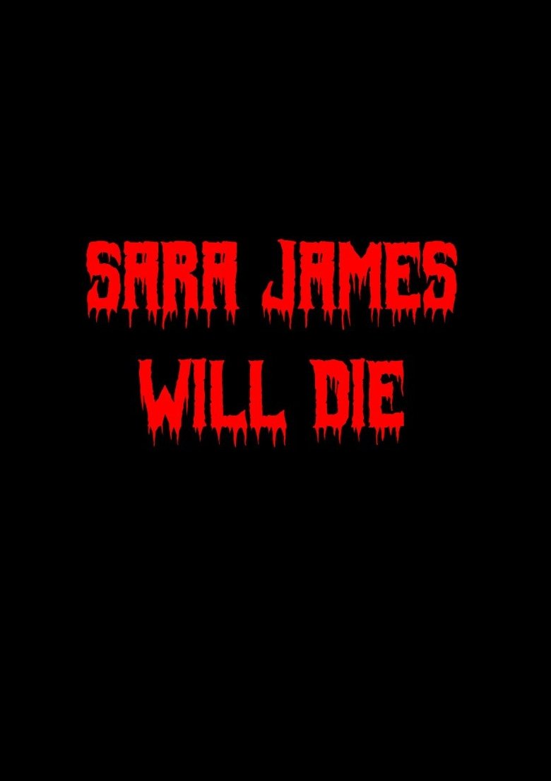 Poster of Sara James Will Die