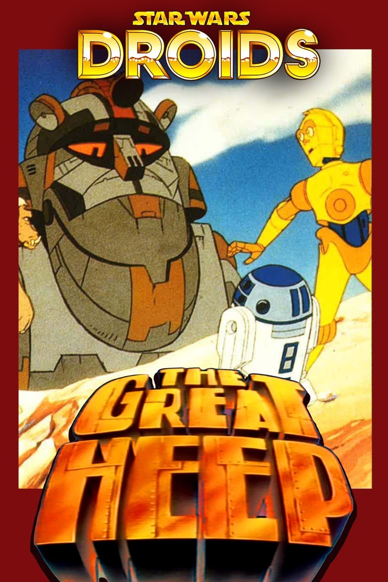 Poster of Star Wars: Droids - The Great Heep
