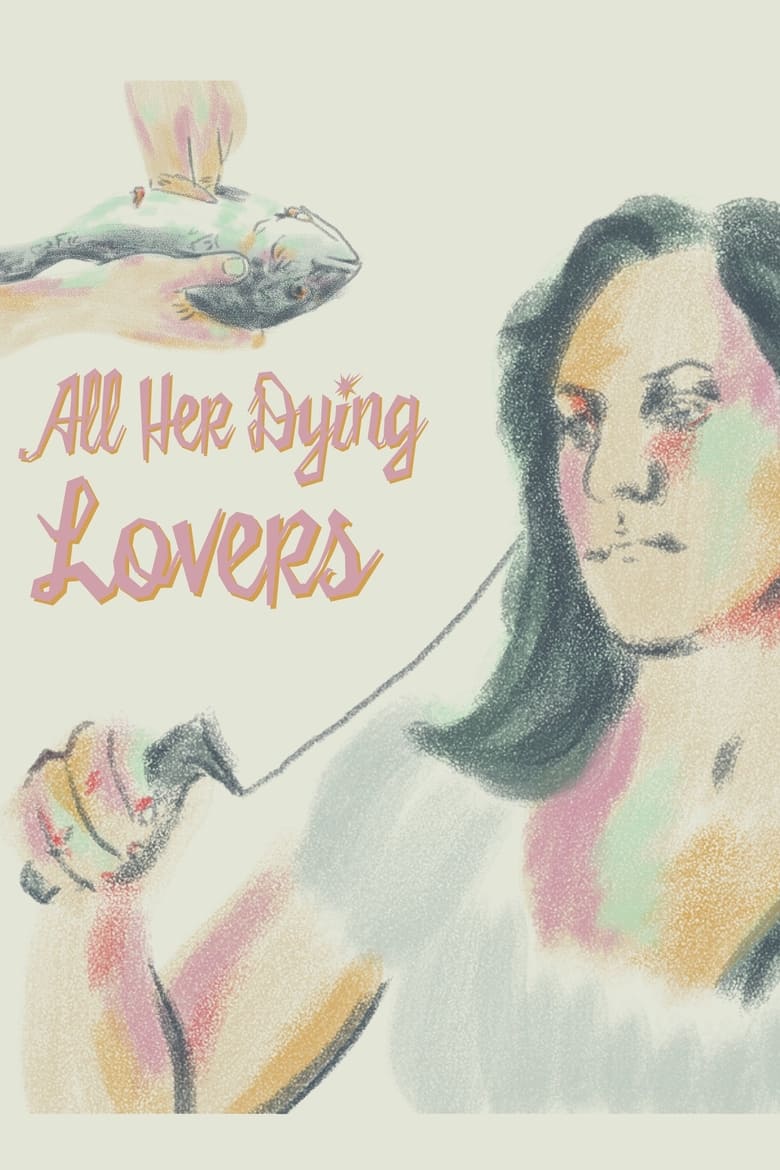 Poster of All Her Dying Lovers