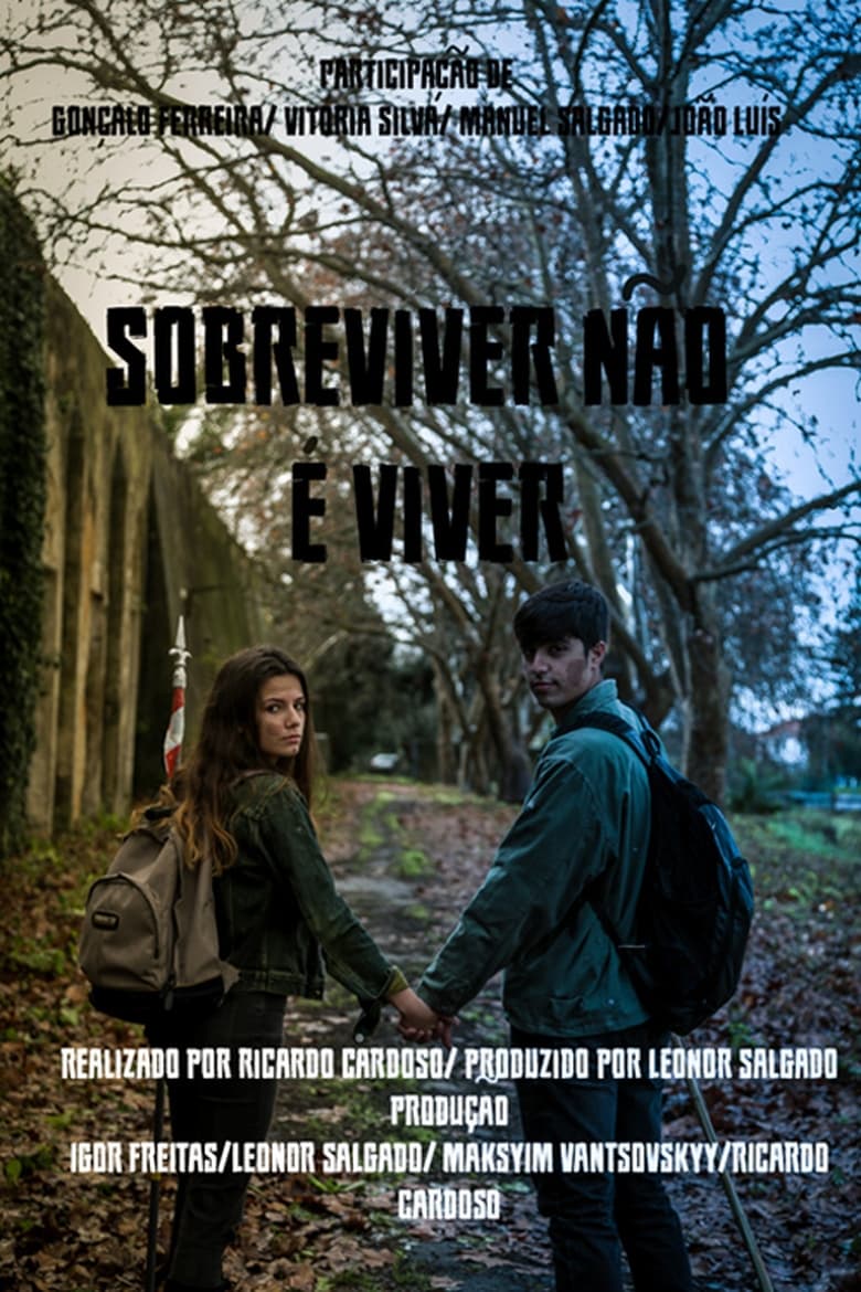 Poster of Sobreviver Não é Viver