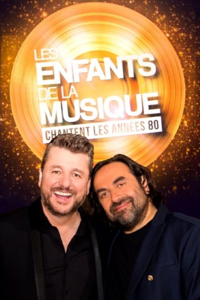 Poster of Les enfants de la musique chantent les années 80