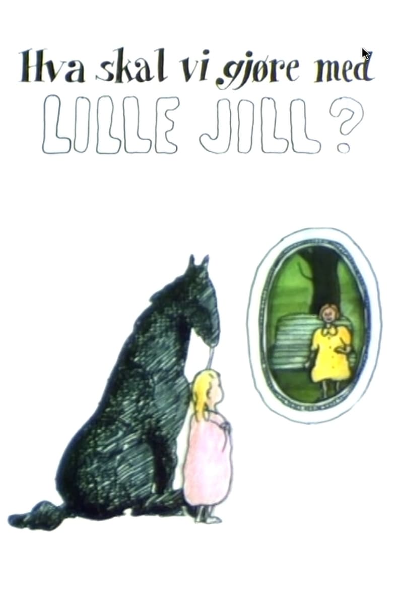 Poster of What Shall We Do About Little Jill