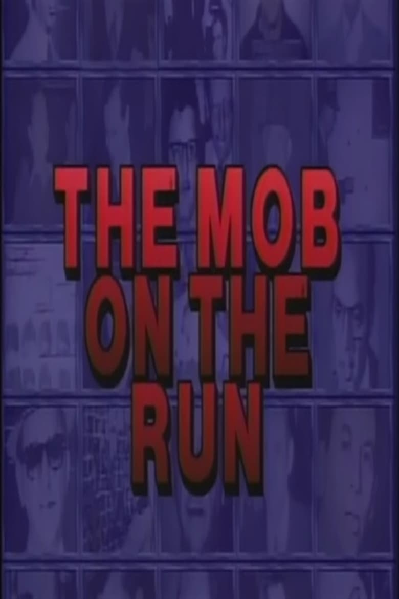 Poster of Mob on the Run