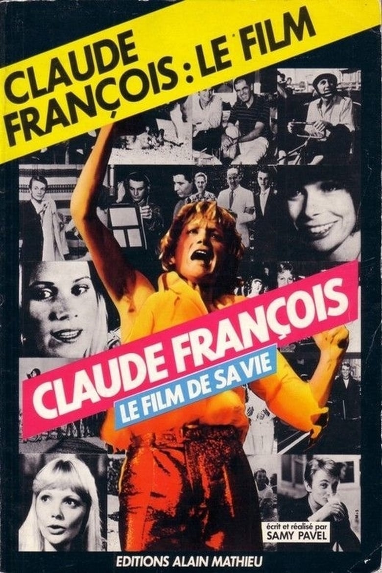 Poster of Claude Francois: The Film of His Life