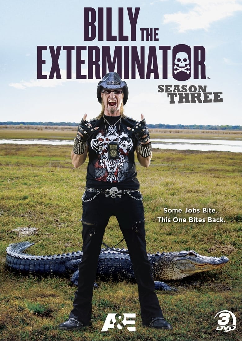 Poster of Episodes in Billy The Exterminator - Season 3 - Season 3