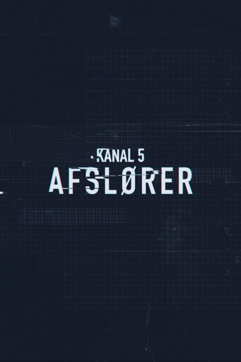 Poster of Kanal 5 afslører