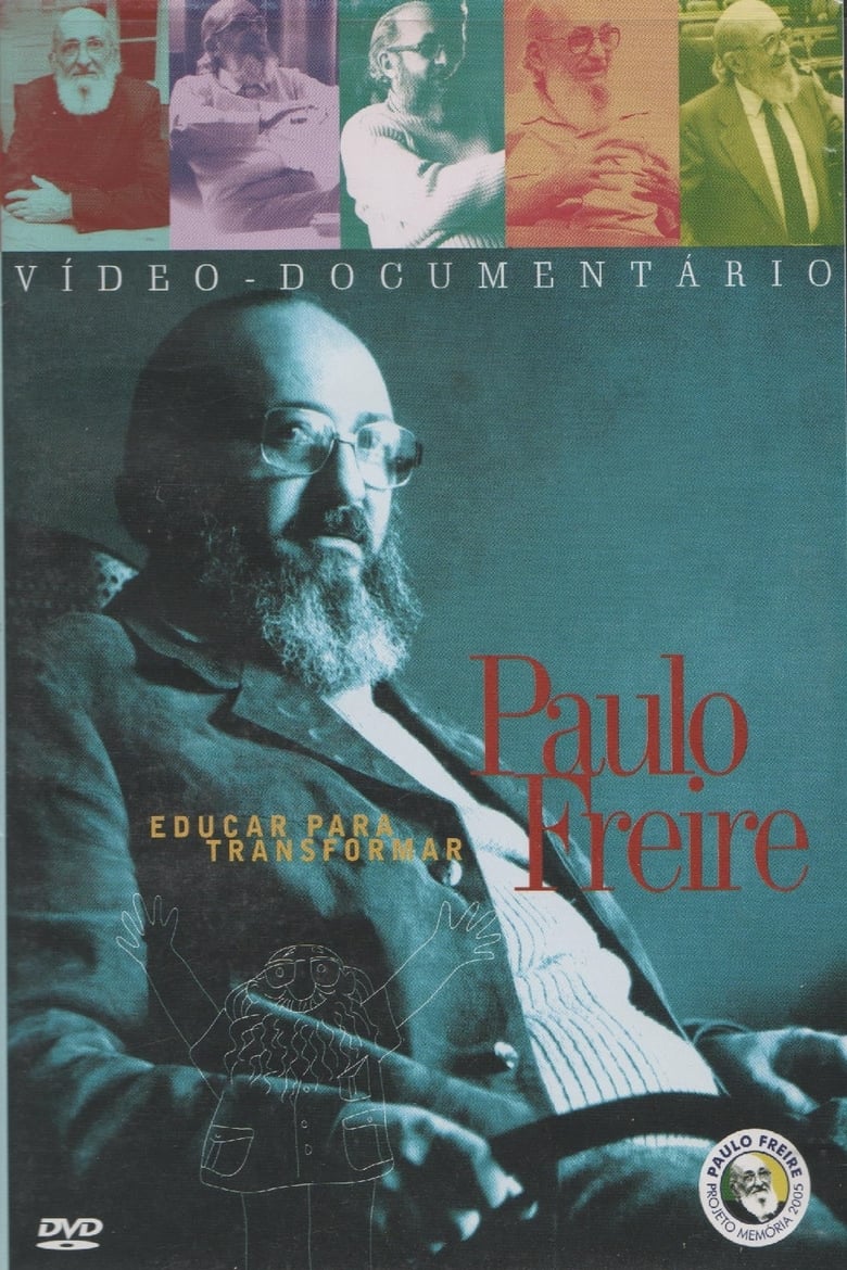 Poster of Paulo Freire - Educar para Transformar