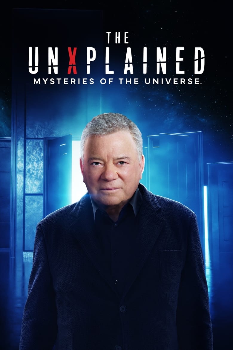 Poster of The UnXplained: Mysteries of the Universe