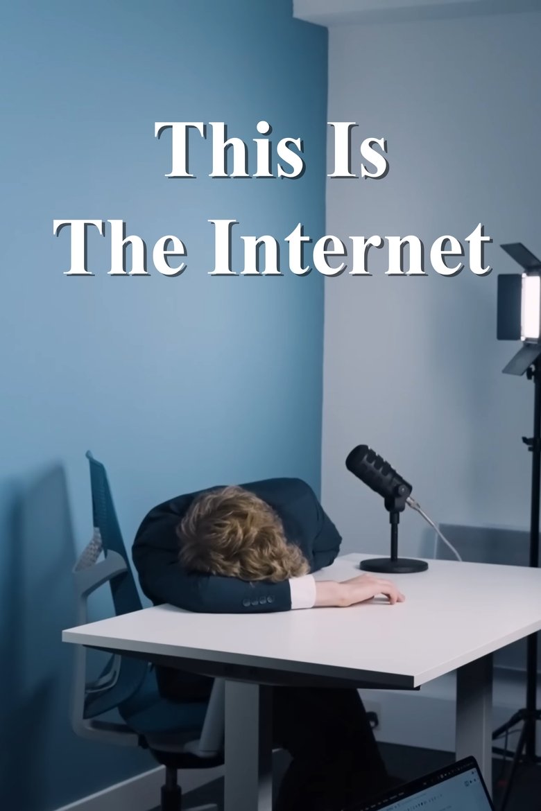 Poster of This Is The Internet