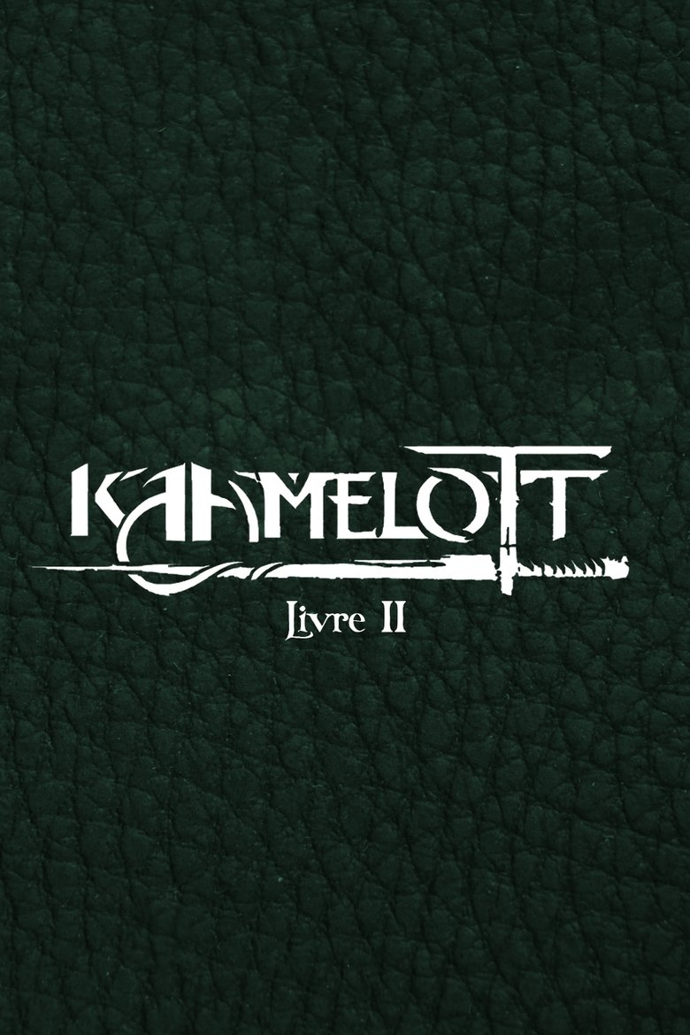 Poster of Episodes in Kaamelott - Livre II - Livre II