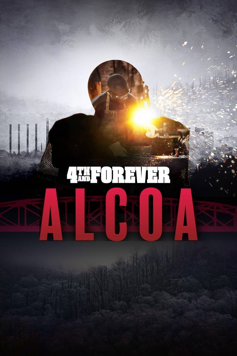 Poster of 4th and Forever: Alcoa