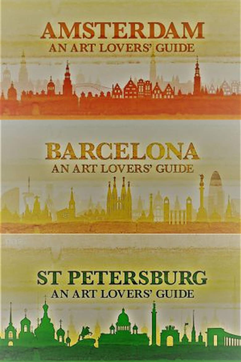 Poster of Cast and Crew in An Art Lovers' Guide - Season 1 - Episode 2 - Barcelona