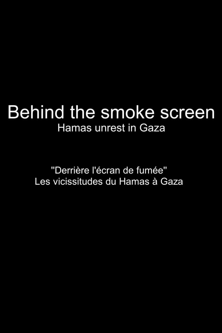 Poster of Behind the Smokescreen: Hamas Unrest in Gaza