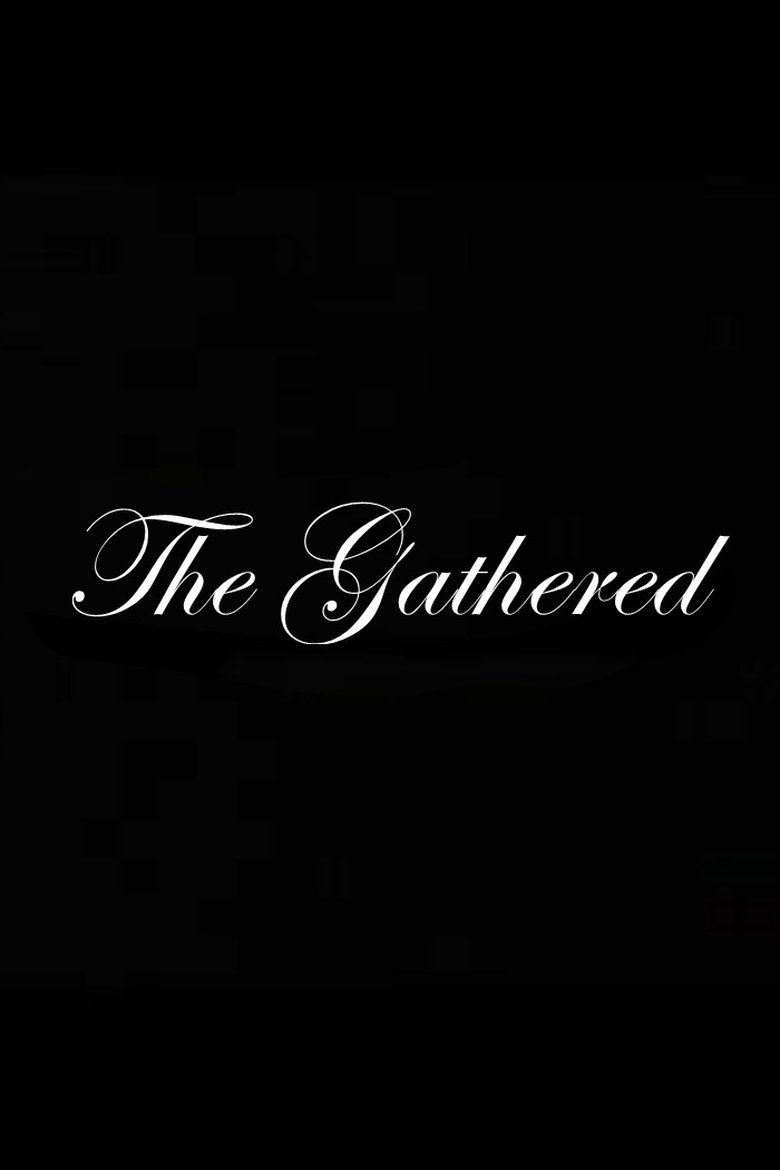 Poster of The Gathered