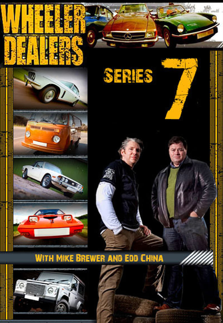 Poster of Episodes in Wheeler Dealers - Season 7 - Season 7