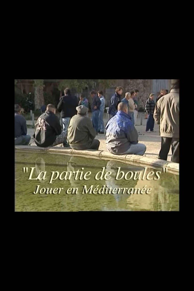 Poster of La Partie de Boules