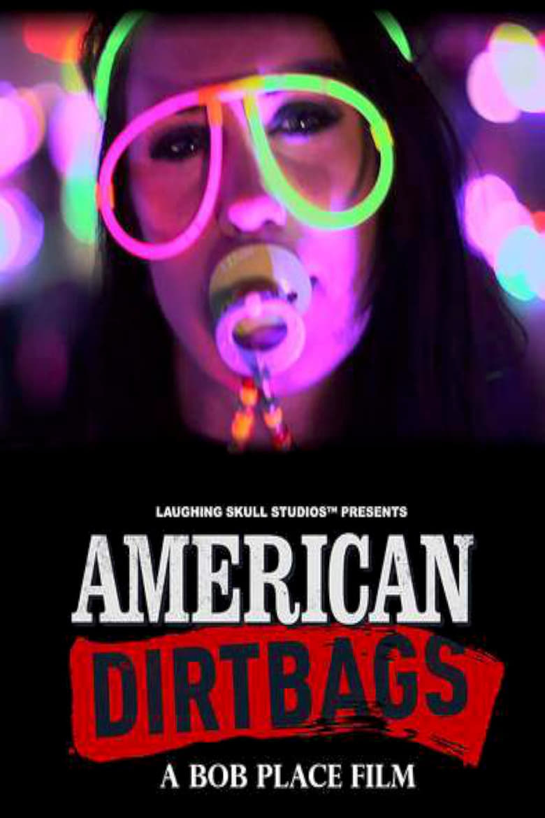 Poster of American Dirtbags