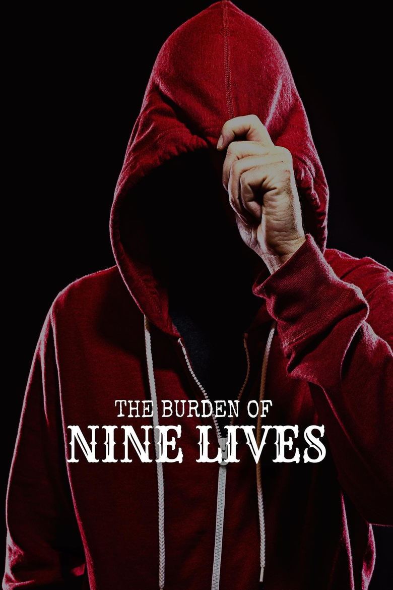 Poster of The Burden of Nine Lives