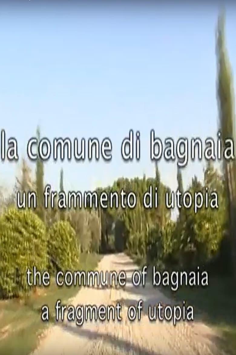 Poster of La comune di Bagnaia - Un frammento di utopia