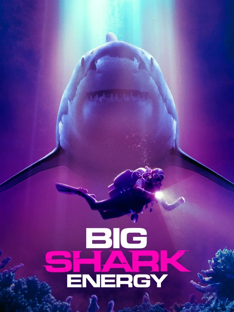 Poster of Big Shark Energy