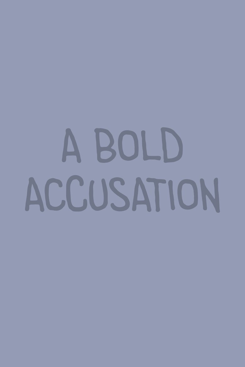 Poster of A Bold Accusation