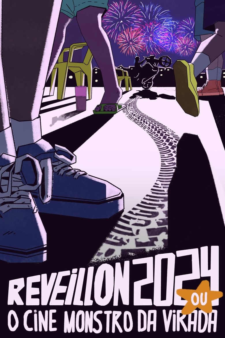 Poster of RÉVEILLON 2024 OU: O Cine-Monstro da Virada