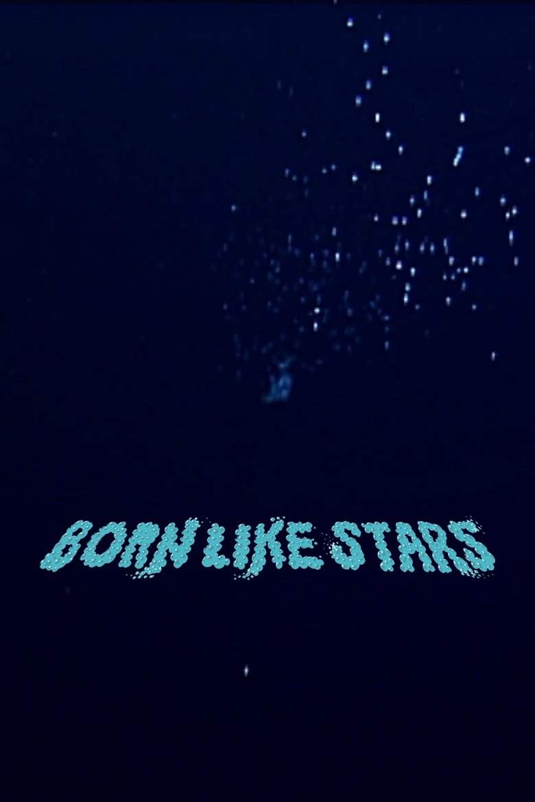 Poster of Born Like Stars