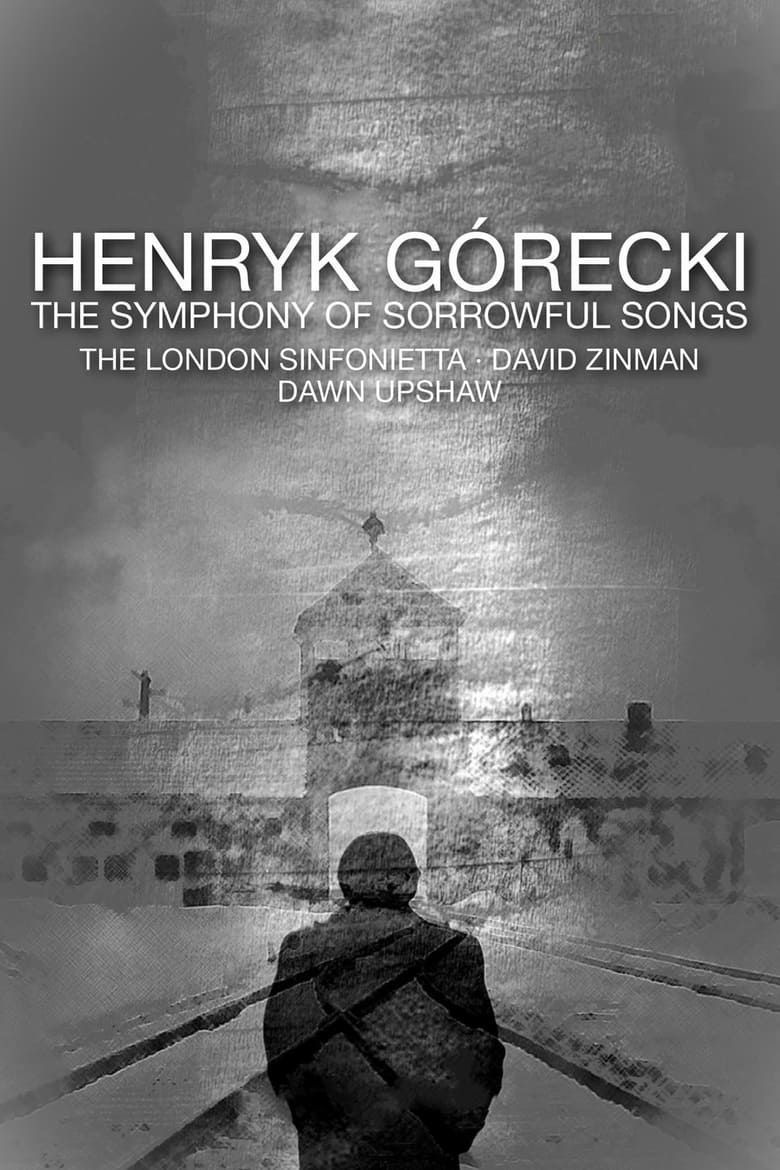 Poster of Henryk Górecki: The Symphony of Sorrowful Songs