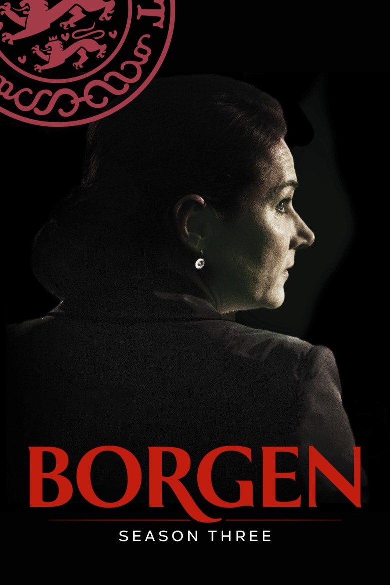 Poster of Episodes in Borgen - Season 3 - Season 3