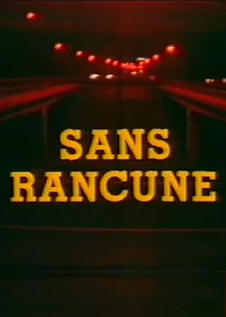 Poster of Sans Rancune