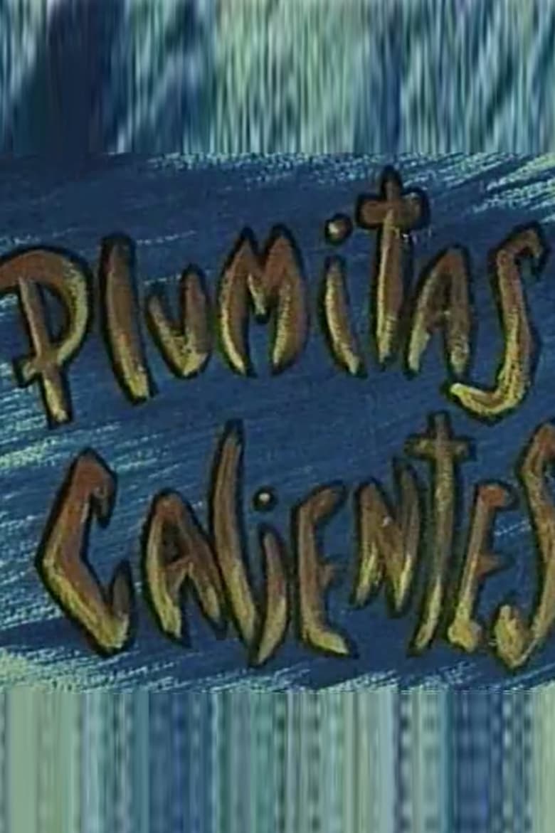 Poster of Plumitas calientes