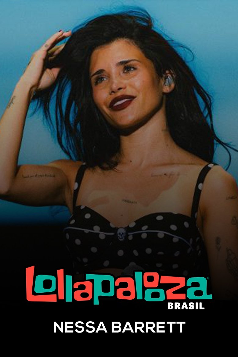 Poster of Nessa Barrett: Lollapalooza Brasil 2025